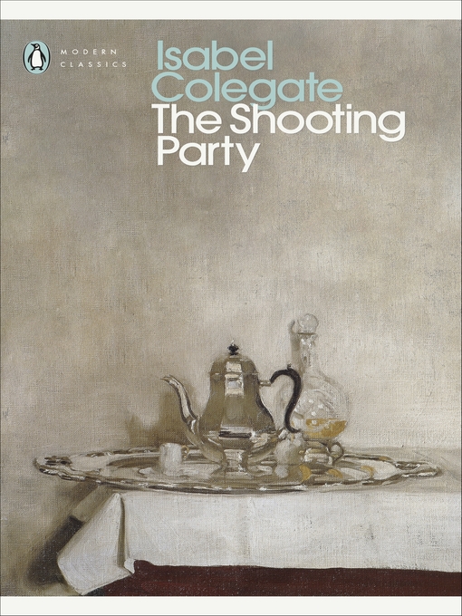 Title details for The Shooting Party by Isabel Colegate - Available